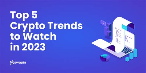 Cryptocurrency Trends to Watch